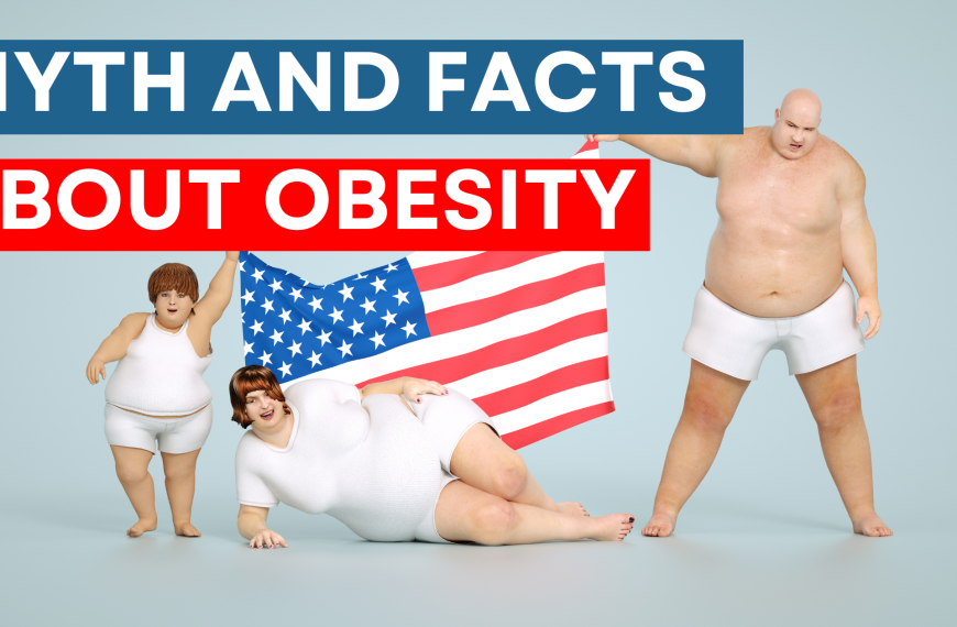 Myth and Facts About Obesity